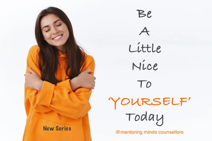 Be A Little Nicer To Yourself